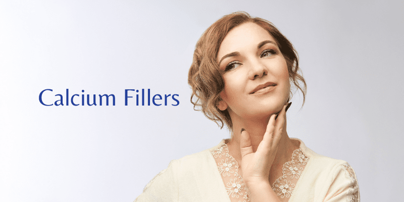 Calcium Fillers