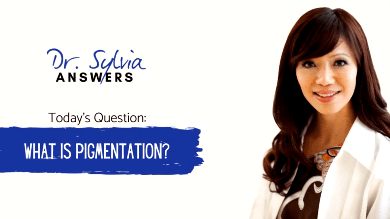 Dr. Sylvia Answers - What Can I Do About My Pigmentation?